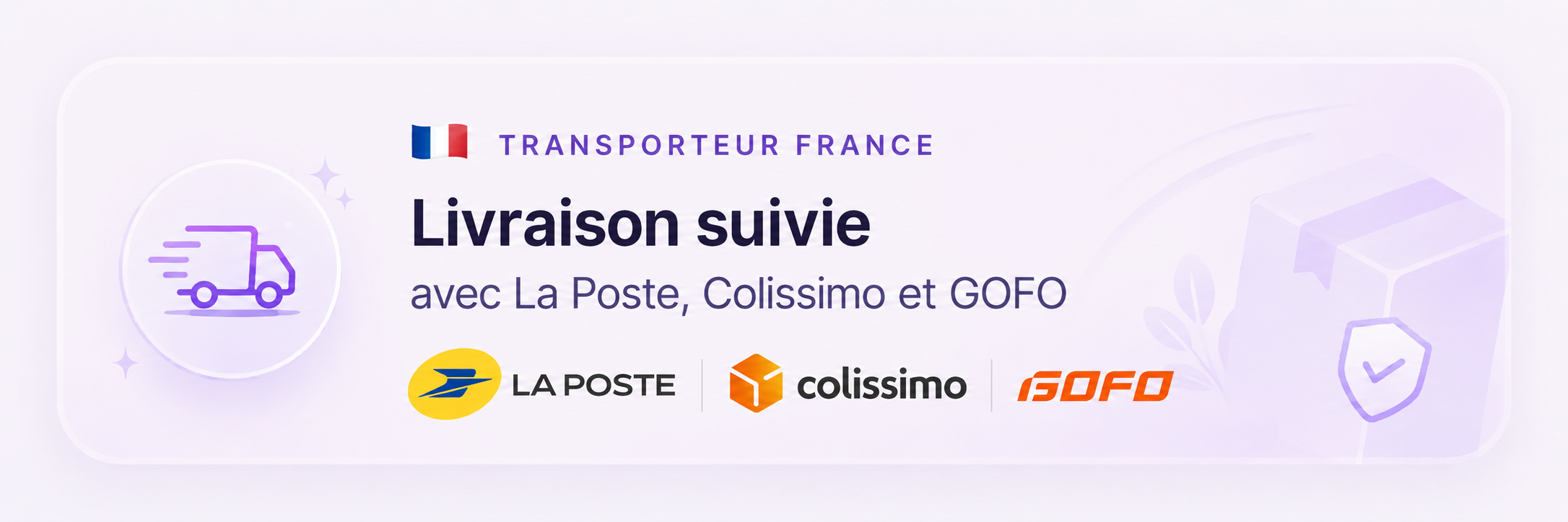 Livraison suivie avec La Poste / Colissimo et GOFO
